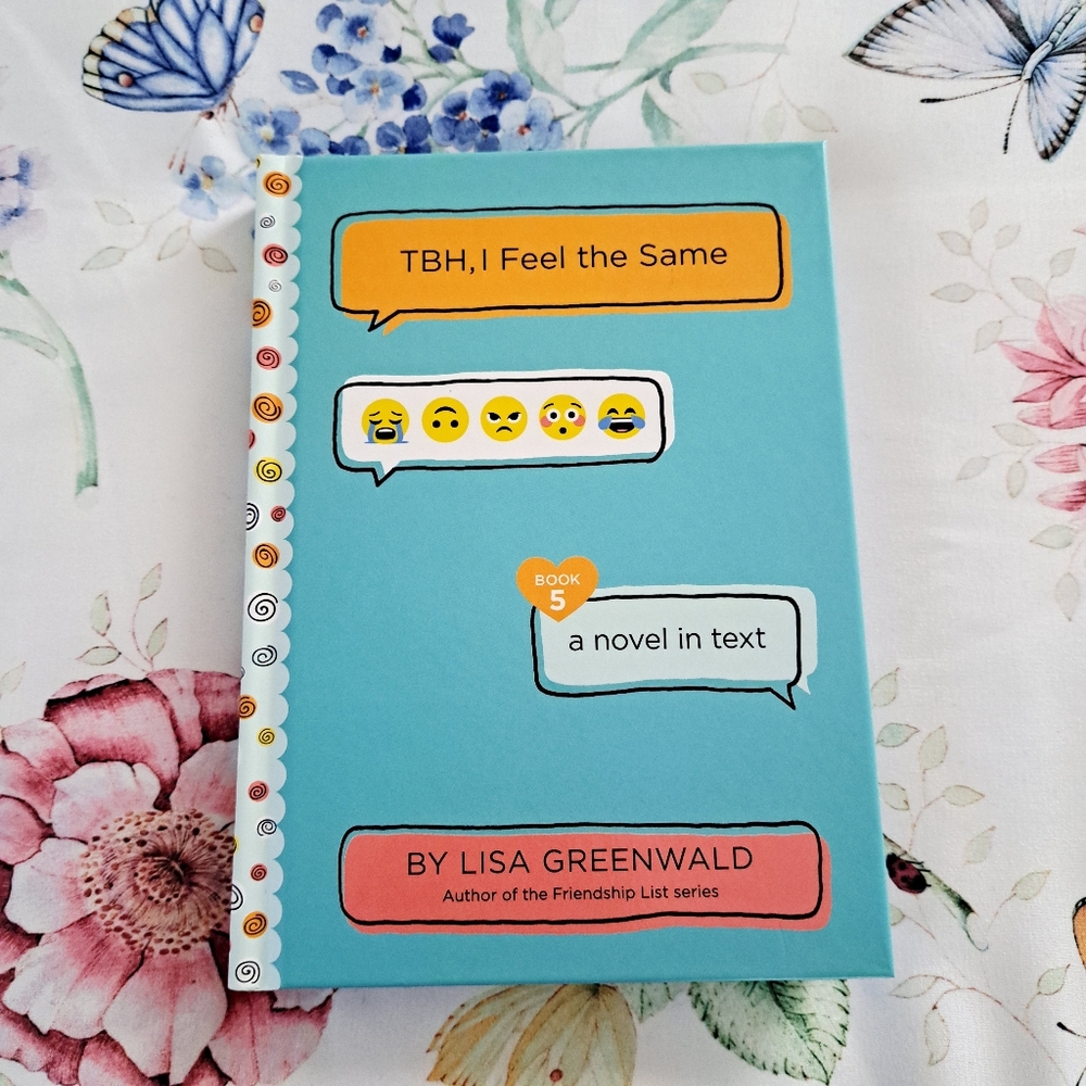 NEW TBH, I Feel the Same Book by Lisa Greenwald